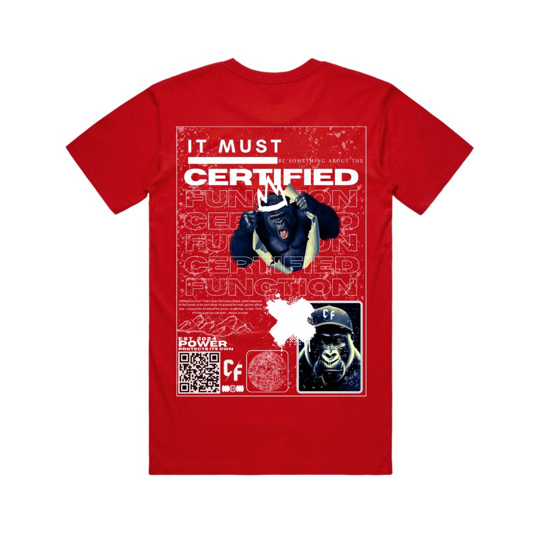 It MUST Be Certified T-Shirt Red