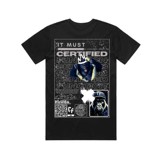 It MUST Be Certified T-Shirt Black